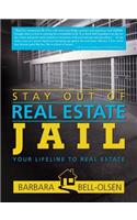 Stay Out of Real Estate Jail