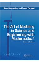 The Art of Modeling in Science and Engineering with Mathematica