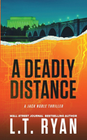 A Deadly Distance (Jack Noble #2): (2 Jack Noble)