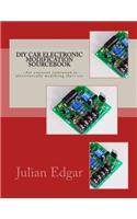 DIY Car Electronic Modification Sourcebook: ...for everyone interested in electronically modifying their car