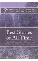 Best Stories of All Time: The Legend of Sleepy Hollow, Metamorphosis, the Tell-Tale Heart, the Picture of Dorian Gray