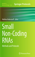 Small Non-Coding Rnas: Methods and Protocols