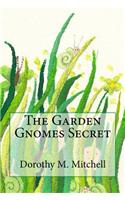 The Garden Gnomes Secret