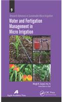 Water and Fertigation Management in Micro Irrigation