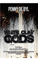 White Clay Gods