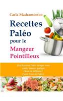 Recettes Paléo pour le Mangeur Pointilleux