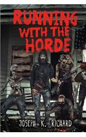 Running with the Horde: (1 Running with the Horde)