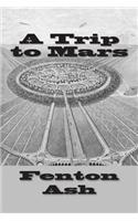 A Trip to Mars