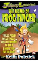 Johnny Lazarus In The Legend of Frog Finger