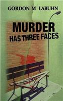 Murder Has Three Faces: (English)