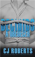 Decidido a Obedecer