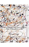 Data Structures Succinctly Part 2 an Hour a Day