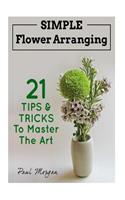 Simple Flower Arranging