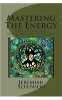 Mastering The Energy