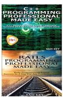 C++ Programming Professional Made Easy & Rails Programming Professional Made Easy