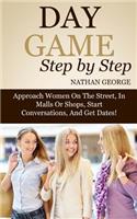 Day Game Step by Step
