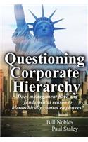 Questioning Corporate Hierarchy
