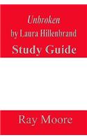 Unbroken by Laura Hillenbrand: A Study Guide