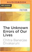 Unknown Errors of Our Lives