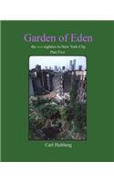 Garden of Eden (Part Five): (5 Garden of Eden)