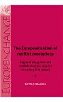 Europeanisation of Conflict Resolutions