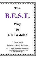 B.E.S.T. Way To Get A Job!