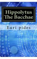 Hippolytus The Bacchae