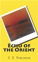 Echo of the Orient: Sir Thomas Cransley Mystery