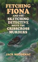 Fetching Fiona and the Sketching Detective Solve the Crisscross Murders