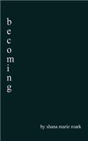 becoming