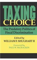 Taxing Choice