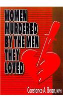 Women Murdered by the Men They Loved