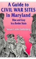 Guide to Civil War Sites in Maryland