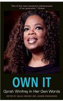 Own It: Oprah Winfrey in Her Own Words