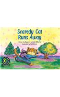 Scaredy Cat Runs Away