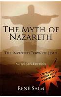 The Myth of Nazareth: The Invented Town of Jesus