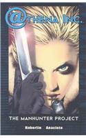 Athena Inc. Volume 1: Manhunter Project
