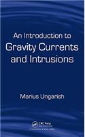 An Introduction to Gravity Currents and Intrusions