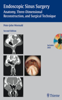 Endoscopic Sinus Surgery: Anatomy, Three-dimensional Reconstruction, and Surgical Technique