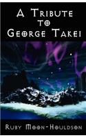 Tribute to George Takei - A Reference