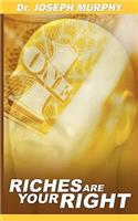 Riches Are Your Right: (English)
