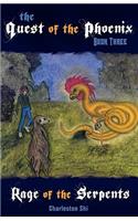 The Quest of the Phoenix: Book 3, Rage of the Serpents
