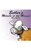 Esther's Miracle at the Manger: (English)