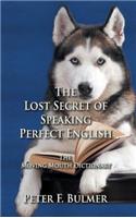 Lost Secret of Speaking Perfect English