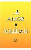 ... de Amor y Soledad