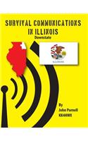 Survival Communications in Illinois