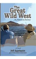 The Great Wild West
