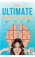 Ultimate Brain Challenge Sudoku Large Print