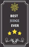 Best Judge: Perfect Gift For Best Ever Anyone (100 Pages, Blank Notebook, 6 x 9) (Cool Notebooks) Paperback