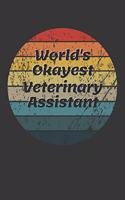 World's Okayest Veterinary Assistant Notebook